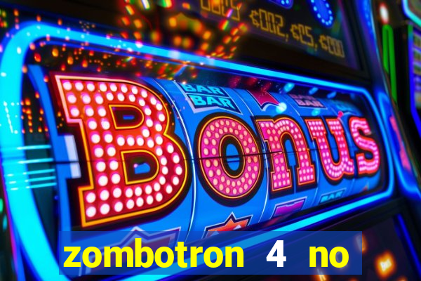 zombotron 4 no click jogos